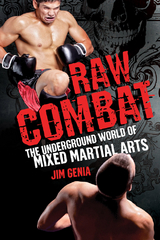 Raw Combat: - Jim Genia