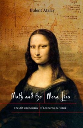 Math and the Mona Lisa -  Bulent Atalay