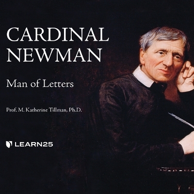 Cardinal Newman - Katherine Tillman