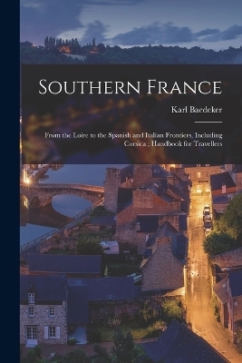 Southern France - Karl Baedeker