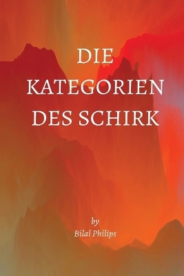 Die Kategorien des Schirk - Abu Ameenah Bilal Philips