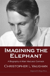 IMAGINING THE ELEPHANT - Christopher Leonard Vaughan