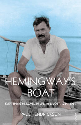 Hemingway's Boat -  Paul Hendrickson