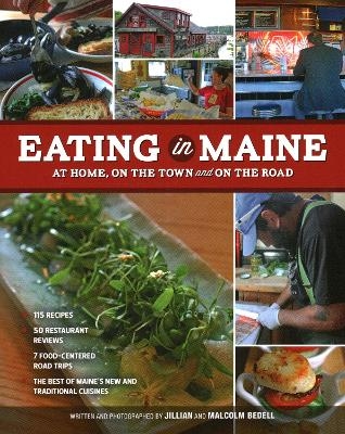 Eating in Maine - Malcolm Bedell, Jillian Bedell