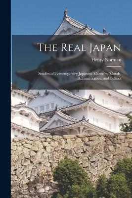 The Real Japan - Henry Norman