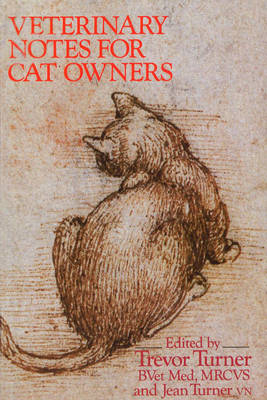 Veterinary Notes For Cat Owners -  Jean Turner,  Trevor Turner