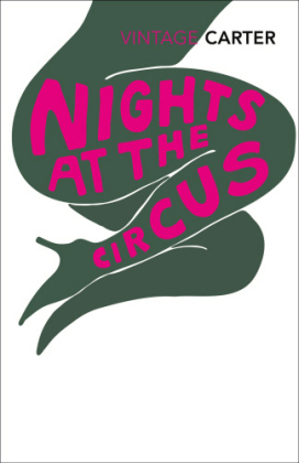 Nights at the Circus -  Angela Carter