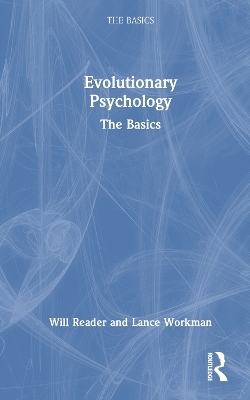 Evolutionary Psychology - Will Reader, Lance Workman