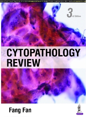 Cytopathology Review - Fang Fan