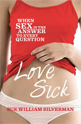 Love Sick -  Sue William Silverman