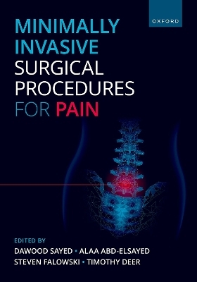 Minimally Invasive Surgical Procedures for Pain - 