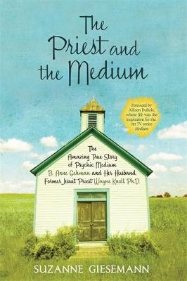 Priest and the Medium -  Suzanne R. Giesemann