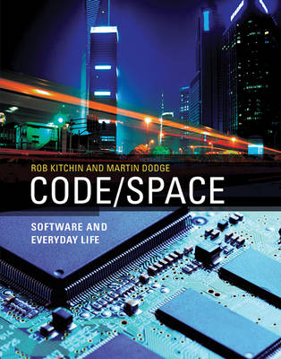 Code/Space -  Martin Dodge,  Rob Kitchin