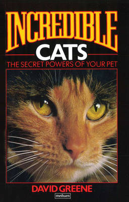 Incredible Cats -  David Greene