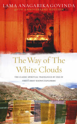 Way Of The White Clouds -  Lama Anagarika Govinda