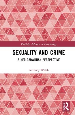 Sexuality and Crime - Anthony Walsh