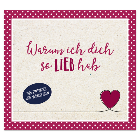 Warum ich dich so lieb hab