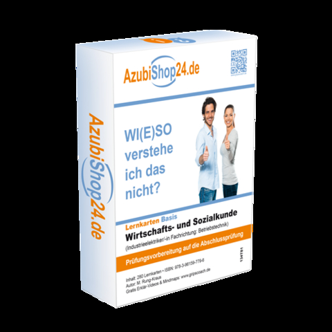 Lernkarten Wirtschafts- und Sozialkunde Industrieelektriker Fachrichtung: Betriebstechnik Prüfungsvorbereitung Wiso Prüfung - Daniel Becker