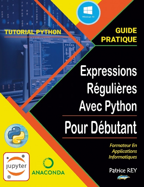 guide pratique des expressions regulieres avec python - Patrice Rey