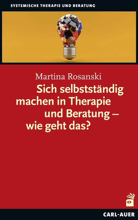 Sich selbstständig machen in Therapie und Beratung – wie geht das? - Martina Rosanski