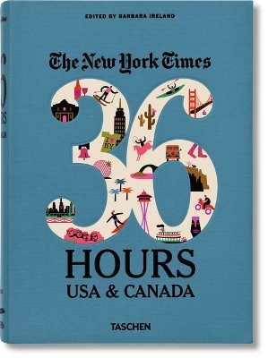 Nyt. 36 Hours. Estados Unidos Y Canadá - 