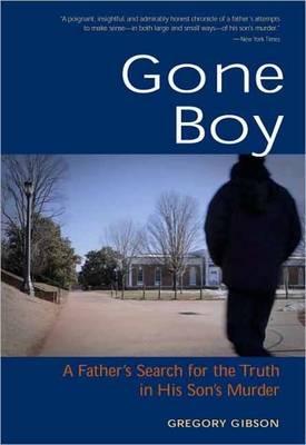 Gone Boy -  Gregory Gibson