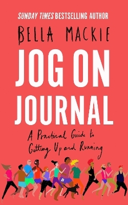 Jog on Journal - Bella Mackie