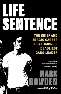 Life Sentence - Mark Bowden