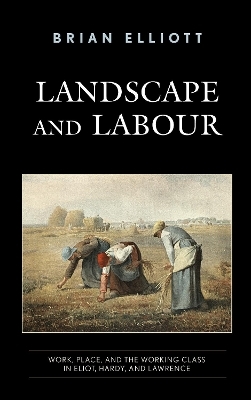 Landscape and Labour - Brian Elliott