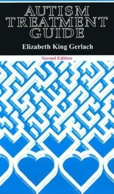 Autism Treatment Guide - Elizabeth K Gerlach