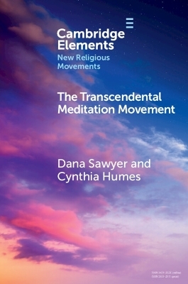 The Transcendental Meditation Movement - Dana Sawyer, Cynthia Humes