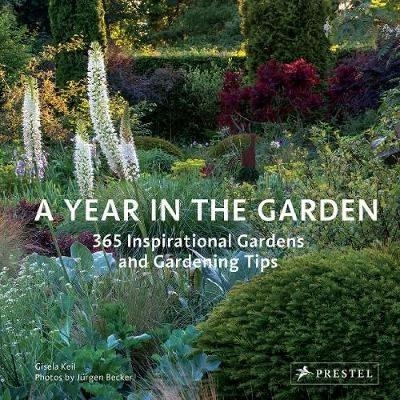 A Year in the Garden - Gisela Keil, Jurgen Becker, Thomas Hagen