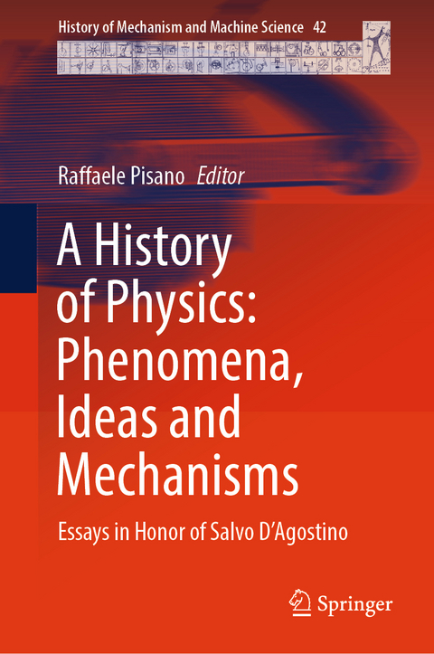 A History of Physics: Phenomena, Ideas and Mechanisms - 