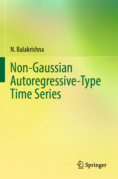 Non-Gaussian Autoregressive-Type Time Series - N. Balakrishna