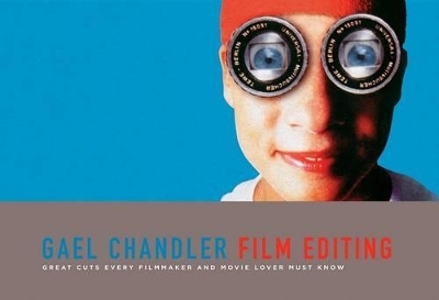 Film Editing - Gael Chandler