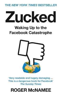 Zucked - Roger McNamee