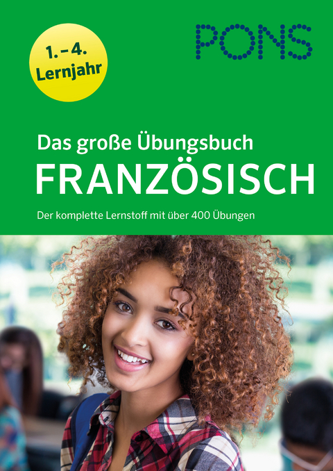 PONS Das große Übungsbuch Französisch 1.-4. Lernjahr