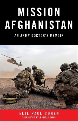 Mission Afghanistan - Elie Paul Cohen