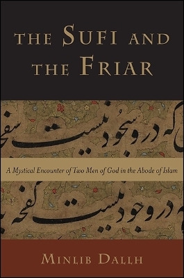 The Sufi and the Friar - Minlib Dallh