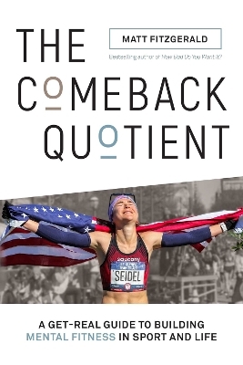 The Comeback Quotient - Matt Fitzgerald