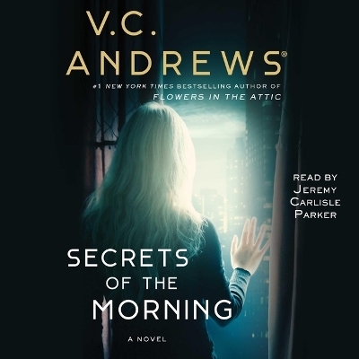 Secrets of the Morning - V C Andrews