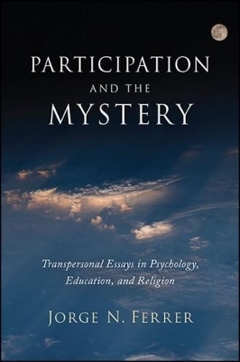 Participation and the Mystery - Jorge N. Ferrer