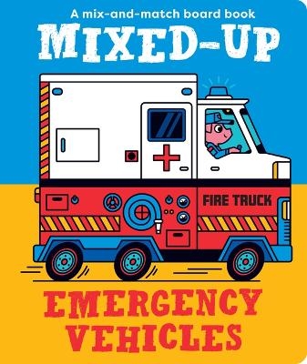 Mixed-Up Emergency Vehicles - Spencer Wilson