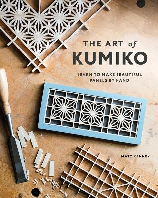 The Art of Kumiko - Matt Kenney