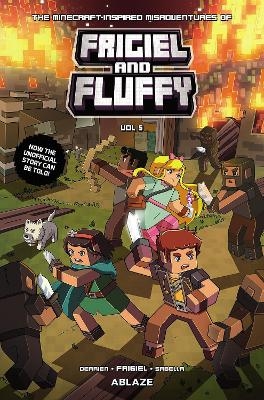 The Minecraft-Inspired Misadventures of Frigiel & Fluffy Vol 5 -  Frigiel, Jean-Christophe Derrien