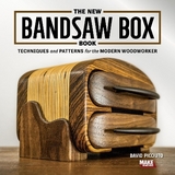 The New Bandsaw Box Book - Picciuto, David