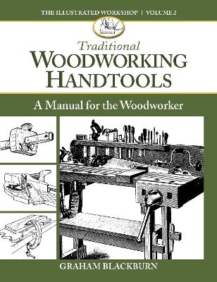 Traditional Woodworking Handtools - Graham Blackburn