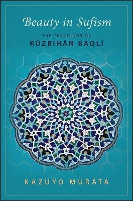 Beauty in Sufism - Kazuyo Murata