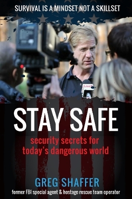 Stay Safe - Greg Shaffer