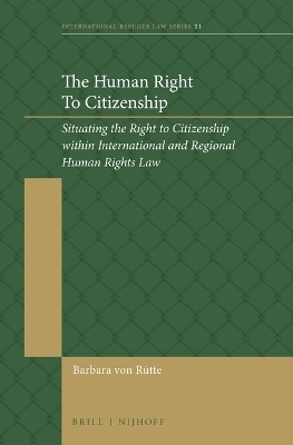 The Human Right to Citizenship - Barbara von Rütte